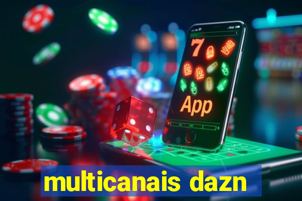 multicanais dazn